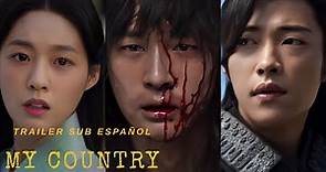 My Country - Trailer SUB ESPAÑOL