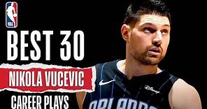 Nikola Vucevic's 30 BEST Plays With The Orlando Magic | #NBABDAY