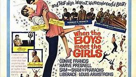 When the Boys Meet the Girls (1965) - Connie Francis, Harve Presnell, Herman Hermits, Louis Armstrong,