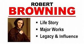 Robert Browning || Biography with notes