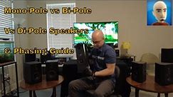 Monopole vs BiPole vs DiPole and Speaker Phasing | Beginners Guide to Home Theater and Audio