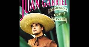 El México Que Se Nos Fue - Juan Gabriel