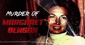 The Murder of Margaret Benson