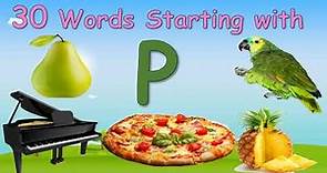 30 Words Starting with Letter P || Letter P words || Words that starts with P