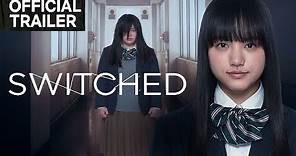 SWITCHED 2018 OFFICIAL Trailers HD