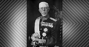 The Life of His Majesty The King Gustaf V of Sweden - (1858 – 1950)