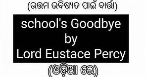 school's goodbye by lord Eustace Percy