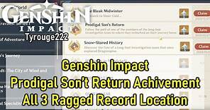 Genshin Impact - Prodigal Son's Return Achievement Guide, All Ragged Records Location