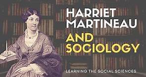 Harriet Martineau and Sociology