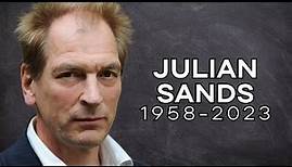 Julian Sands (1958-2023)
