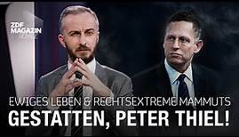 Wer ist Peter Thiel? | ZDF Magazin Royale