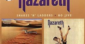 Nazareth - Snakes 'N' Ladders / No Jive