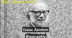 Isaac Asimov Biography