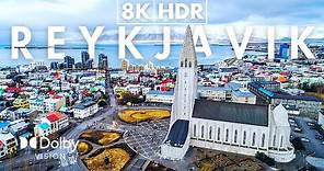 Reykjavik, Capital of Iceland in 8K ULTRA HD HDR 60 FPS Video by Drone