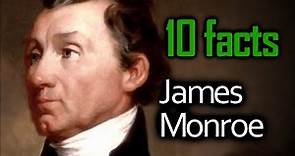 10 James Monroe Facts