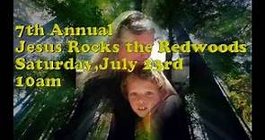 Jesus Rocks the Redwoods