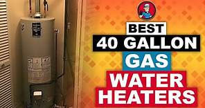 Best 40 Gallon Gas Water Heaters 💧 (Buyer's Guide) | HVAC Training 101