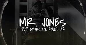 Mr. Jones (Pop Smoke Ft. Anuel AA) - LETRA
