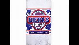 Dierks Bentley - Country & Cold Cans
