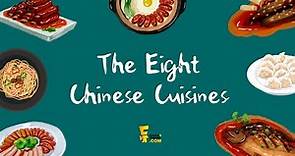 The Eight Major Cuisines of China | 中国八大菜系 | Chinese Food Culture