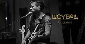 Lucybell - Culpable [Video Oficial]