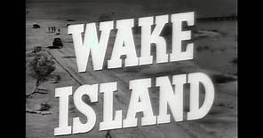 Wake Island - Trailer
