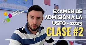 Examen de Admisión USFQ 2023 - Clase 2