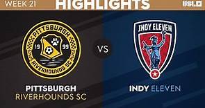 7.26.2023 | Pittsburgh Riverhounds SC vs. Indy Eleven - Game Highlights