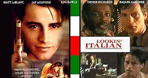 Lookin' Italian (1994) | Trailer | Matt LeBlanc | Jay Acovone | Stephanie Richards