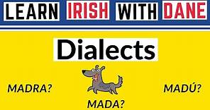 Irish Language Dialects - Some Differences Clearly Explained