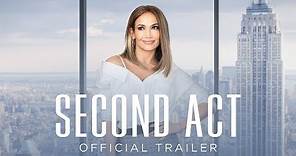 Second Act | Official Trailer [HD] | Own It Now On Digital HD, Blu-Ray & DVD