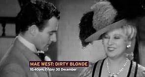 Mae West: Dirty Blonde | PBS America
