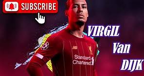 Virgil Van Dijk | early life | football career | defensive skills & goals