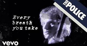 The Police - Every Breath You Take (Official Lyric Video)