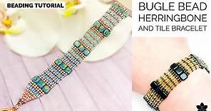 Bugle Bead Herringbone and Tile Bracelet Tutorial