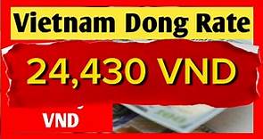 VIETNAM DONG RATE ✅ 25 / 1 / 2024 DOLLAR TO DONG