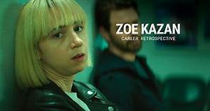 Zoe Kazan | Career Retrospective