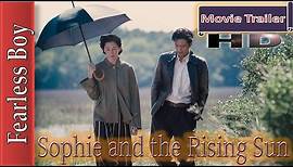 Sophie and rising sun | Sophie and the rising sun | official trailer | Julianne Nicholson | Takashi