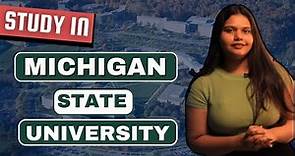 Study in USA at Michigan State University | Top Bachelors and Masters programs | Ranking