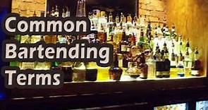 Common Bartending Terms