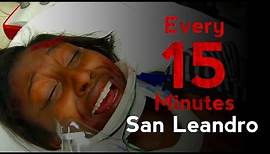Every 15 Minutes: San Leandro High School