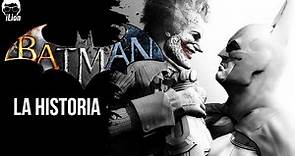 TODA La Historia de BATMAN: SAGA DE ARKHAM | iLion
