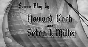The Sea Hawk ( 1940) HD Errol Flynn, Brenda Marshall, Claude Rains 1256247986928
