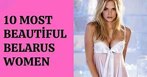 10 Most Beautiful Belarus Women