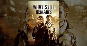 What Still Remains (TV Edit)