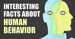 11 Interesting Psychological Facts About Human Behavior