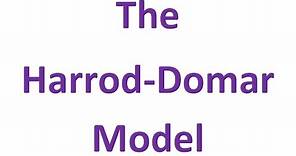 The Harrod-Domar Model: A 4-minute introduction