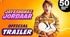 Jayeshbhai Jordaar | Official Trailer | Ranveer Singh | Shalini Pandey | Divyang Thakkar