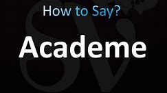 How to Pronounce Academe (correctly!)