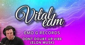 Elon Musk - Don't Doubt ur Vibe (Emo G Records Official)
